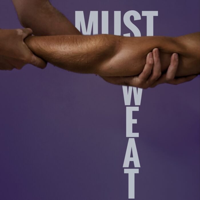 MUST SWEAT